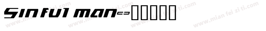 Sinful man字体转换